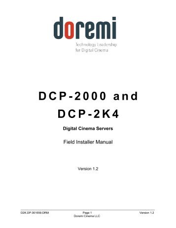 DCP-2000 and DCP-2K4 Field Installer Manual - Doremi Labs