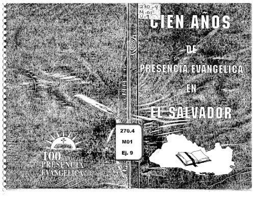 Cien Anos de Presencia Evangelica en El Salvador ... - Prolades.com