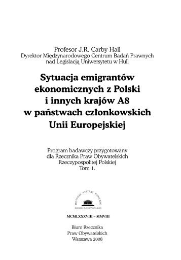 Sytuacja emigrantÃ³w ekonomicznych z Polski i innych krajÃ³w A8 w ...
