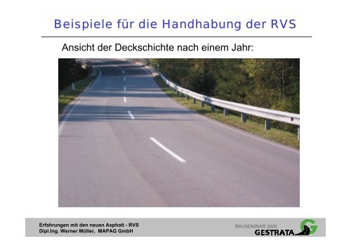 Erfahrungen mit den neuen Asphalt - RVS - Gestrata