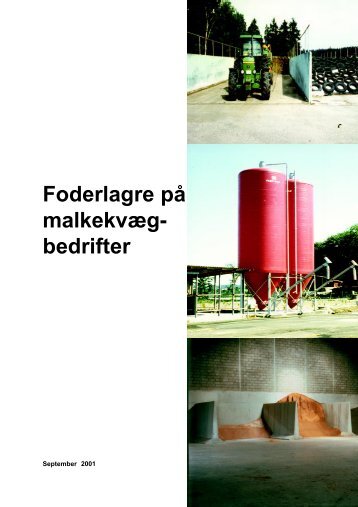 Foderlager_Ensilering_lagring af grovfoder - LandbrugsInfo