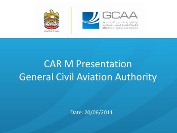 CAR M Presentation General Civil Aviation Authority