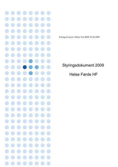 Sak 02309 B - Vedlegg 1 - Helse Vest