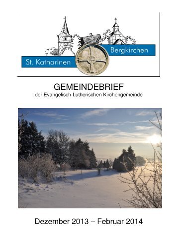 Gemeindebrief Dez.13 - Feb. 14 - St. Katharinen Kirche Bergkirchen