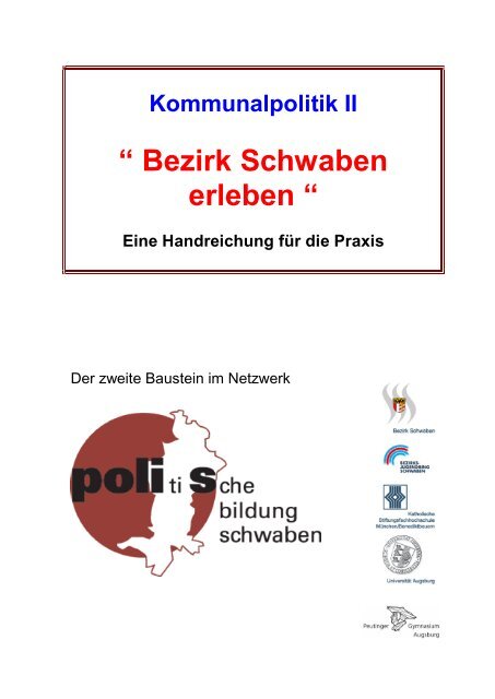 Baustein 2: Bezirk Schwaben erleben - Politische Bildung Schwaben