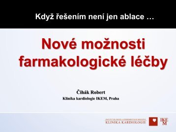 FarmakologickÃ¡ lÃ©Äba fibrilace sÃ­nÃ­ - IKEM Klinika kardiologie