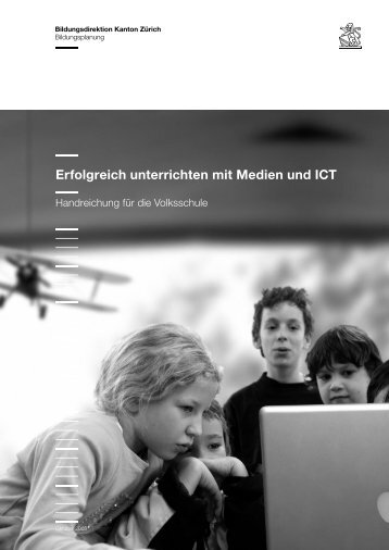 Erfolgreich unterrichten mit Medien und ICT - edu-ict.ch - Kanton ...