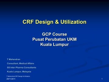 CRF Design & Utilization - UKM Medical Centre