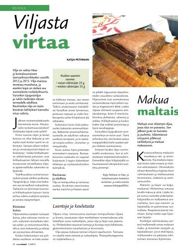 Viljasta virtaa - makua maltaista 1/2012 - ProAgria Oulu