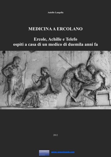 Medicina a Ercolano - Il bassorilievo di Achille e Telefo - Vesuvioweb