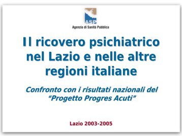 Presentazione di alcuni risultati nazionali del progetto "Progres Acuti ...