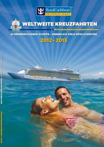 Weltweite Kreuzfahrten 2012 / 2013 - Royal Caribbean International