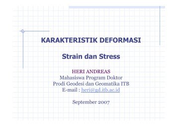 KARAKTERISTIK DEFORMASI Strain dan Stress - ITB