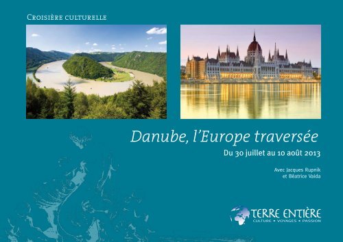 Croisière Danube, l'Europe traversée (plaquette pdf) - Terre Entiere