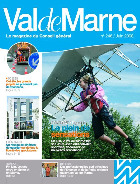 ValdeMarne nÂ°248 / Juin 2008 - Conseil gÃ©nÃ©ral du Val-de-Marne