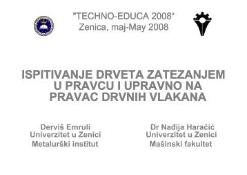 ISPITIVANJE DRVETA ZATEZANJEM U PRAVCU I UPRAVNO NA ...