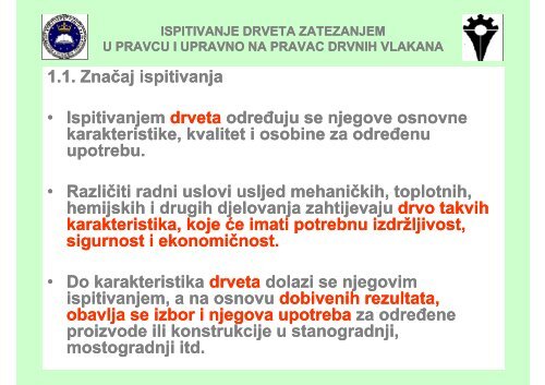 ISPITIVANJE DRVETA ZATEZANJEM U PRAVCU I UPRAVNO NA ...