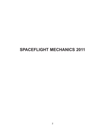 SPACEFLIGHT MECHANICS 2011 - Univelt