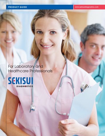 For Laboratory and Healthcare Professionals - Sekisui Diagnostics