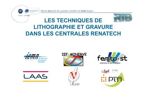 Lithographie et gravure - RTB - CNRS