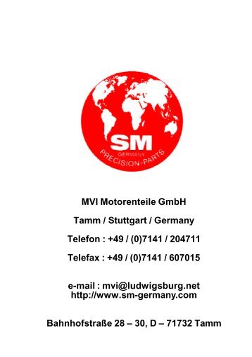MVI Motorenteile GmbH Tamm / Stuttgart / Germany Telefon : +49 / (0)