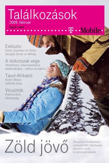 TalÃ¡lkozÃ¡sok magazin 2009. februÃ¡r - T-Mobile
