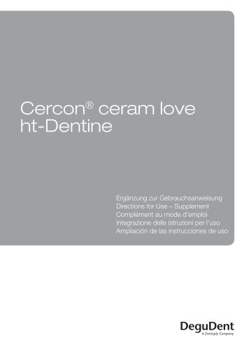 CerconÂ® ceram love ht-Dentine - DeguDent GmbH