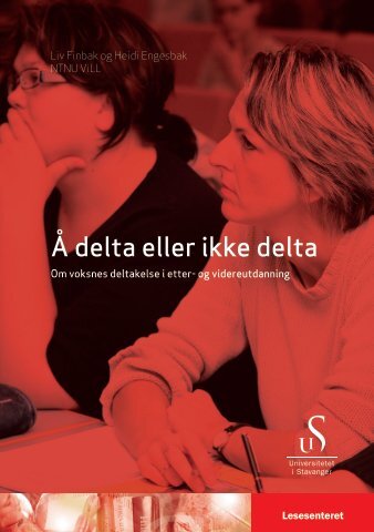 Ã delta eller ikke delta - Lesesenteret - Universitetet i Stavanger