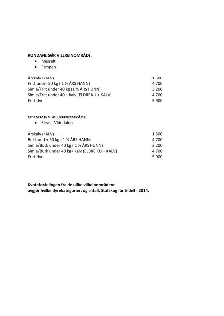 Kilopriser og dyrekategorier villreinjakt (pdf) - Statskog