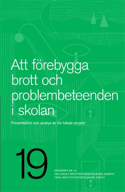 Att fÃ¶rebygga brott och problembeteenden i skolan