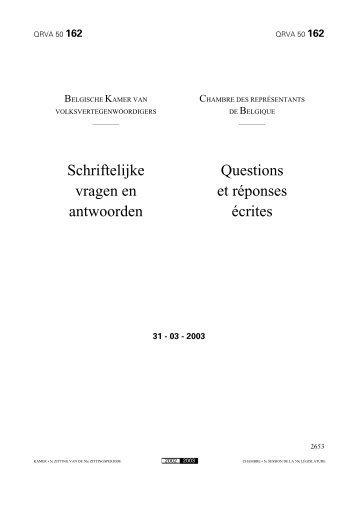 Schriftelijke vragen en antwoorden Questions et ... - de Kamer