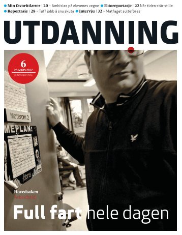 Utdanning nummer 06 2012 - Utdanningsnytt.no