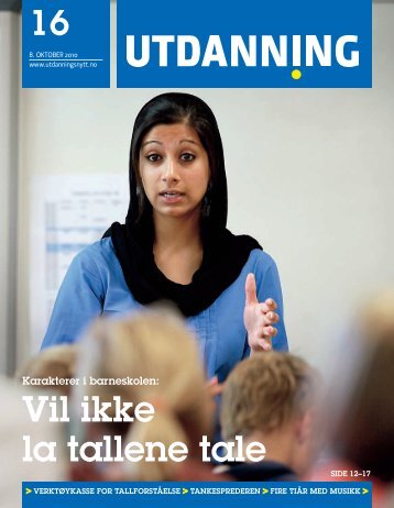 Utdanning nummer 16 2010 - Utdanningsnytt.no
