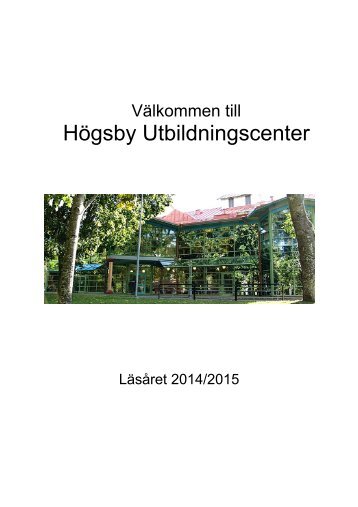 Skolinformation 2013 - HÃ¶gsby kommun