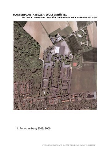 MASTERPLAN AM EXER, WOLFENBÃTTEL 1. Fortschreibung 2008 ...