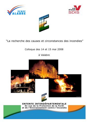 âLa recherche des causes et circonstances des incendiesâ