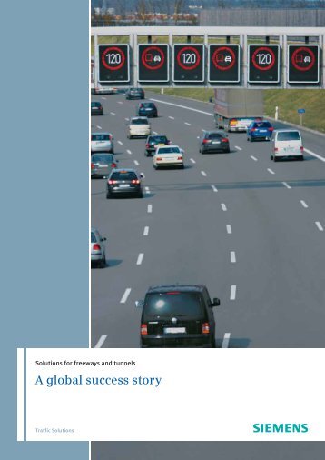 Solutions for Freeways and Tunnels - Siemens Mobility