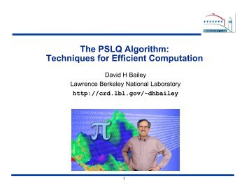 The PSLQ Algorithm: Techniques for Efficient ... - David H Bailey
