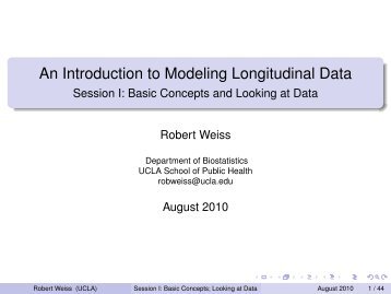 An Introduction to Modeling Longitudinal Data - Session I: Basic ...