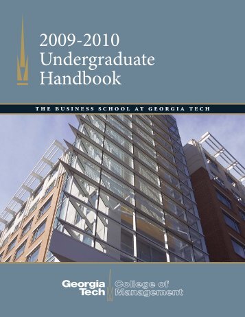 2009-2010 Undergraduate Handbook - Georgia Tech