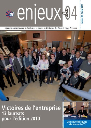 Magazine enjeux 04 - janvier 2011 - (CCI) des Alpes-de-Haute ...