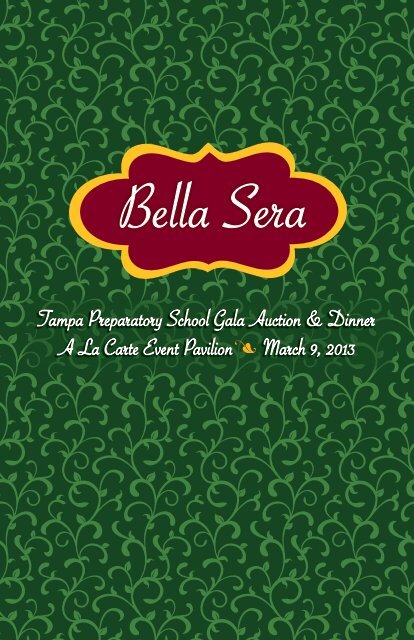 2013 Auction Catalog - Tampa Preparatory School