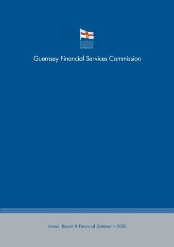 Annual Report 2002 - the Guernsey Financial Services Commission