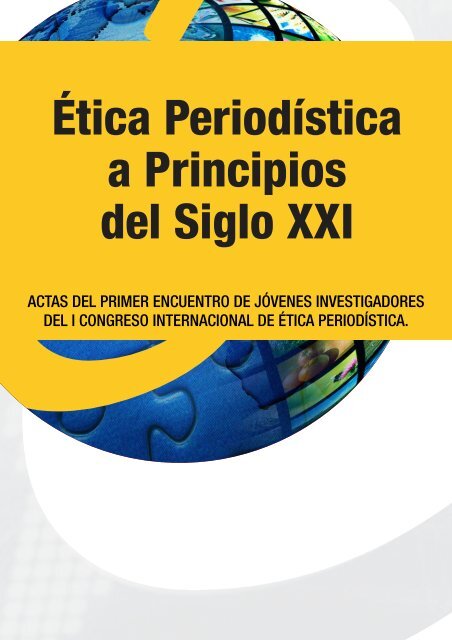 Ética Periodística a Principios del Siglo XXI - Monitorando