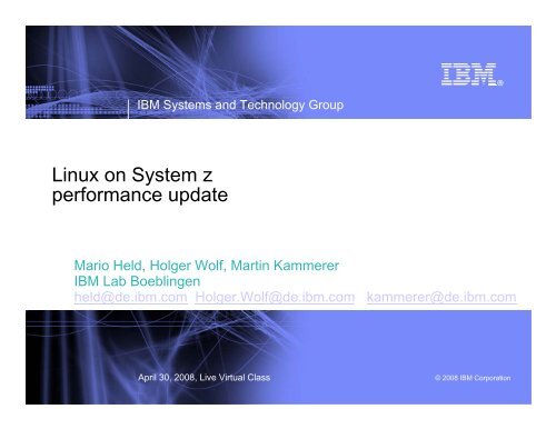 Linux on System z performance update - z/VM - IBM