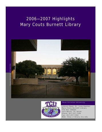 Mary Couts Burnett Library 2006â2007 Highlights - TCU Library ...