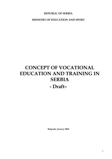 Concept of Vocational Education and Training in Serbia - vet reform ...