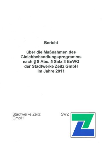 Gleichbehandlungsbericht 2011 - Stadtwerke Zeitz GmbH