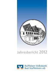 Jahresbericht 2012 - Raiffeisen-Volksbank Bad Staffelstein eG