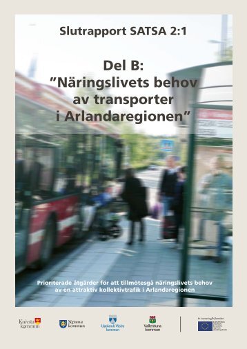 Näringslivets behov av transporter i Arlandaregionen - SLL Tillväxt ...